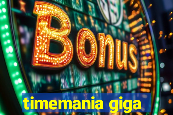 timemania giga